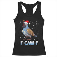 Funny F Caw F Quail Christmas Racerback Tank Top Cartoon Quail Bird Santa Hat Poultry Humor - Wonder Print Shop