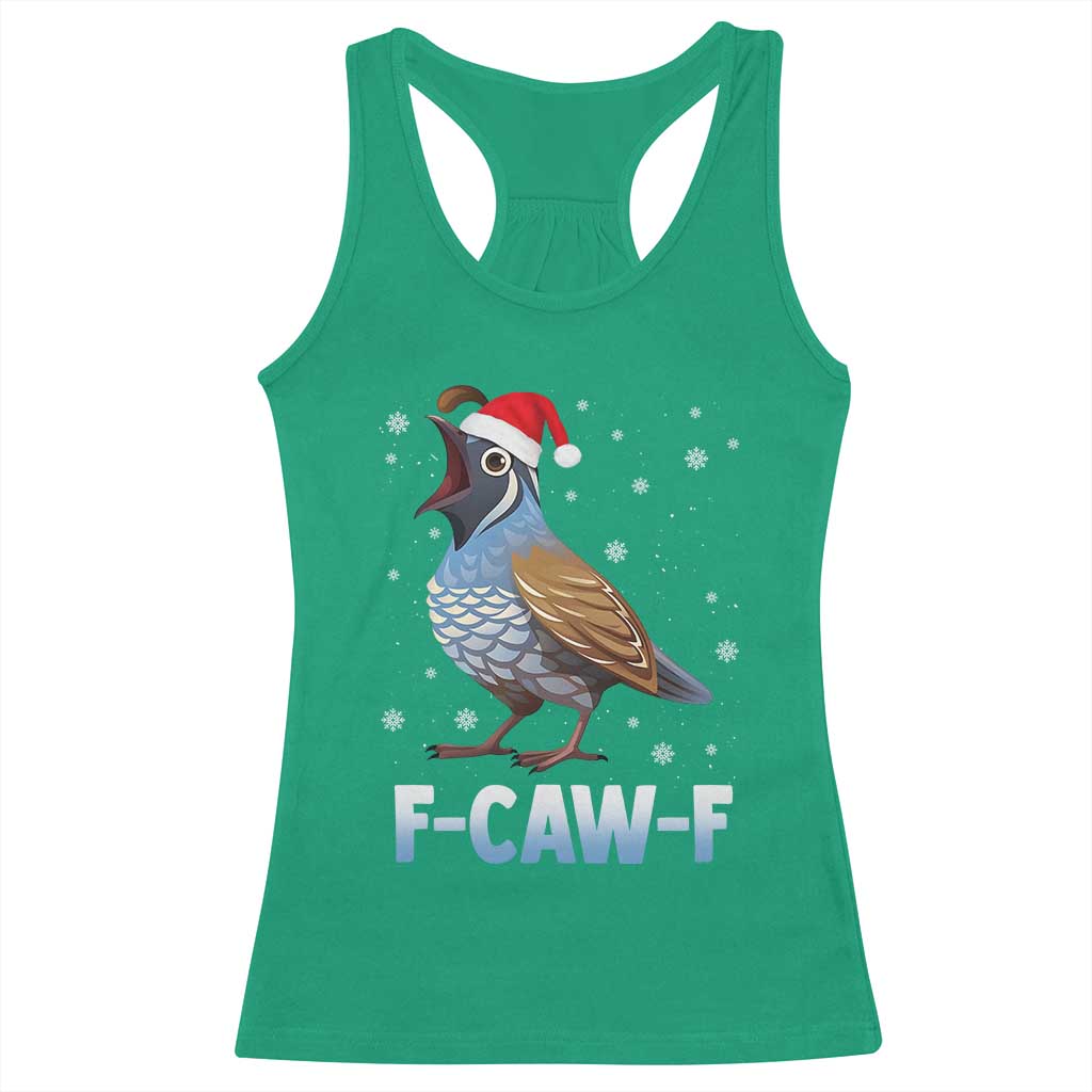 Funny F Caw F Quail Christmas Racerback Tank Top Cartoon Quail Bird Santa Hat Poultry Humor - Wonder Print Shop