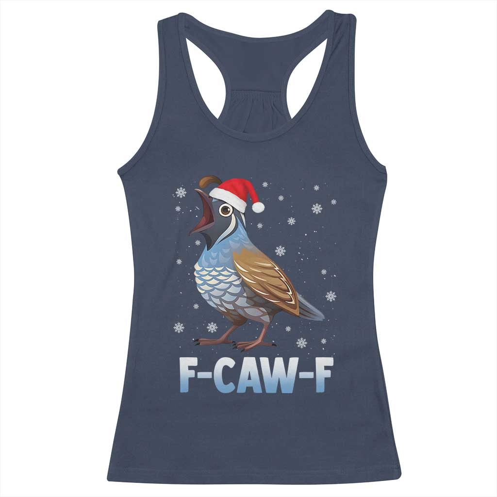 Funny F Caw F Quail Christmas Racerback Tank Top Cartoon Quail Bird Santa Hat Poultry Humor - Wonder Print Shop