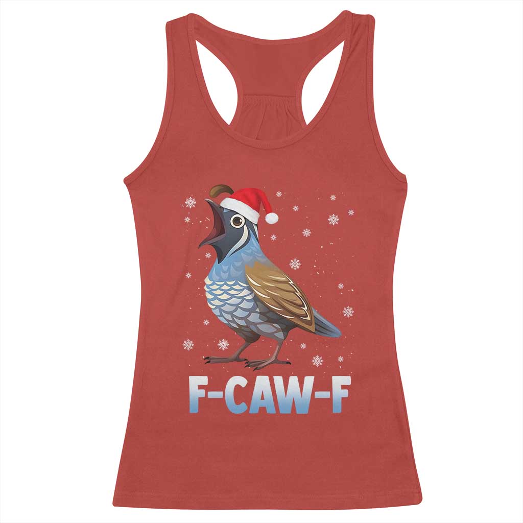 Funny F Caw F Quail Christmas Racerback Tank Top Cartoon Quail Bird Santa Hat Poultry Humor - Wonder Print Shop