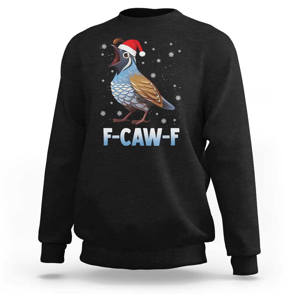 Funny F Caw F Quail Christmas Sweatshirt Cartoon Quail Bird Santa Hat Poultry Humor - Wonder Print Shop