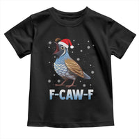 Funny F Caw F Quail Christmas Toddler T Shirt Cartoon Quail Bird Santa Hat Poultry Humor - Wonder Print Shop