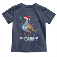 Funny F Caw F Quail Christmas Toddler T Shirt Cartoon Quail Bird Santa Hat Poultry Humor - Wonder Print Shop
