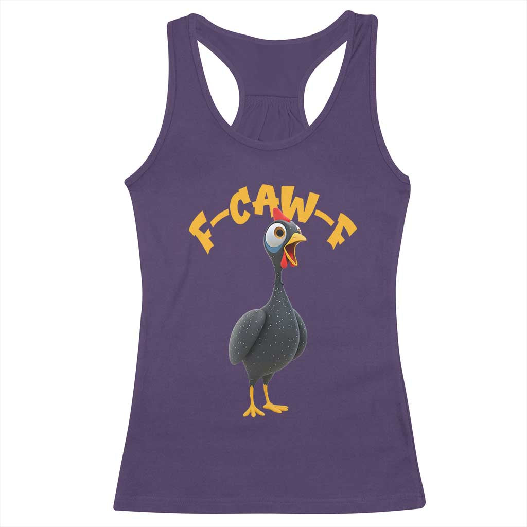 Funny F Caw F Guinea Fowl Racerback Tank Top Cartoon Guinea Bird Poultry Humor - Wonder Print Shop