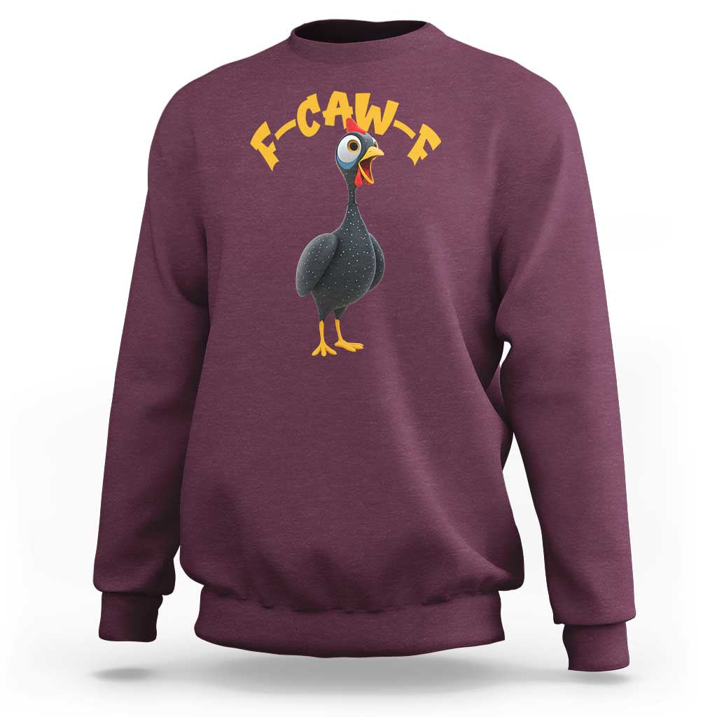 Funny F Caw F Guinea Fowl Sweatshirt Cartoon Guinea Bird Poultry Humor - Wonder Print Shop