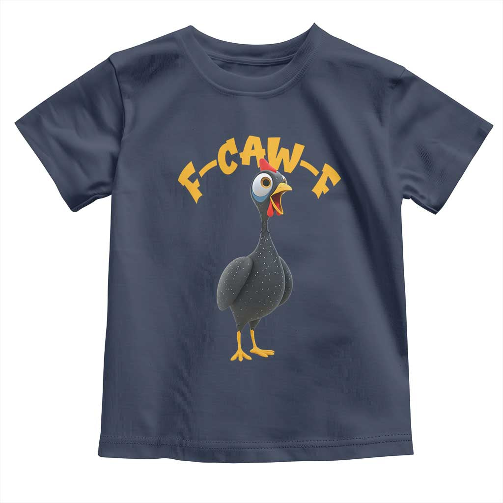 Funny F Caw F Guinea Fowl Toddler T Shirt Cartoon Guinea Bird Poultry Humor - Wonder Print Shop