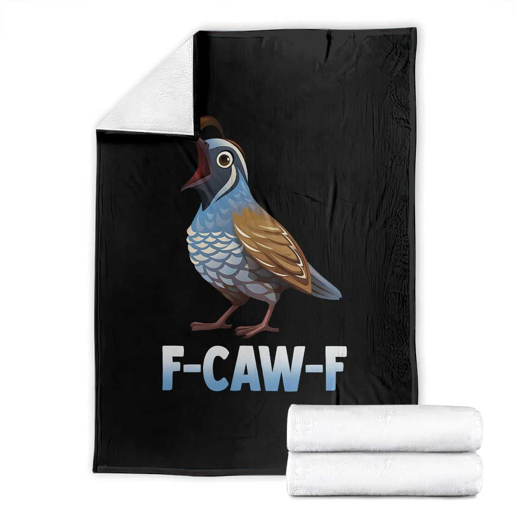 Funny F Caw F Quail Throw Blanket Cartoon Quail Bird Poultry Humor - Wonder Print Shop