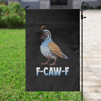 Funny F Caw F Quail Garden Flag Cartoon Quail Bird Poultry Humor - Wonder Print Shop