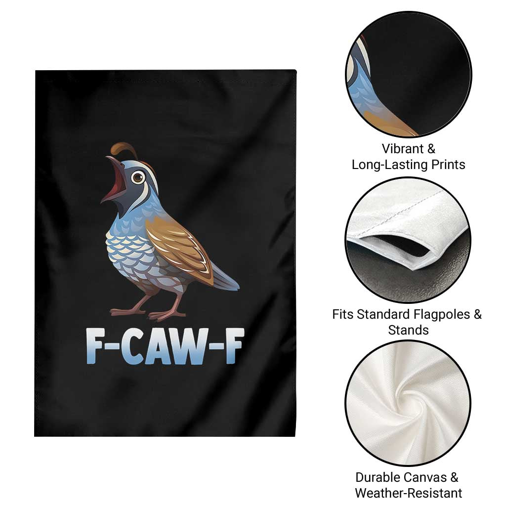 Funny F Caw F Quail Garden Flag Cartoon Quail Bird Poultry Humor - Wonder Print Shop