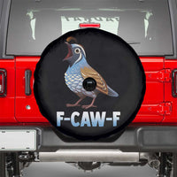 Funny F Caw F Quail Spare Tire Cover Cartoon Quail Bird Poultry Humor - Wonder Print Shop