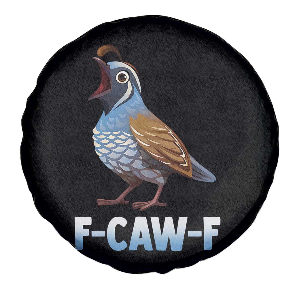 Funny F Caw F Quail Spare Tire Cover Cartoon Quail Bird Poultry Humor - Wonder Print Shop