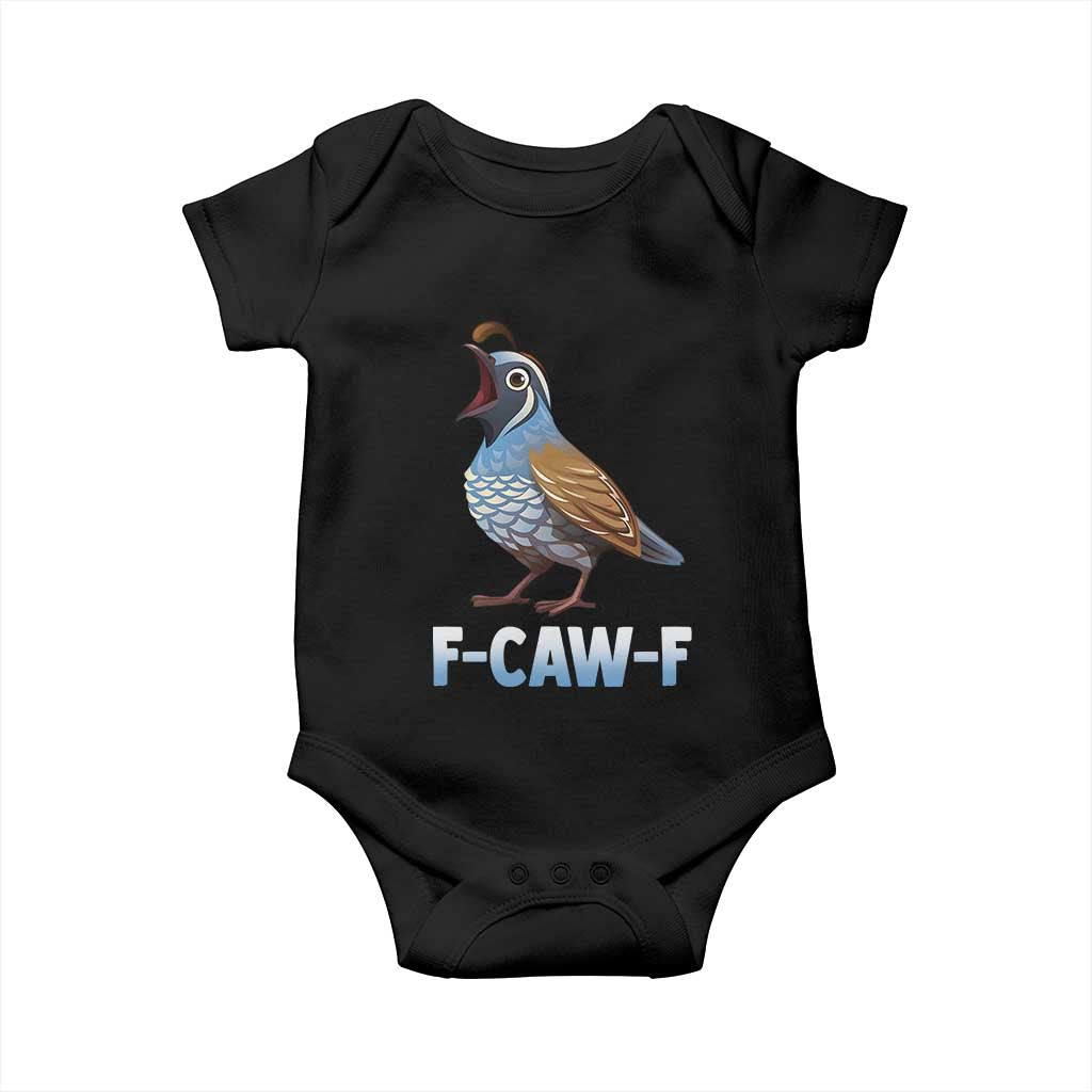 Funny F Caw F Quail Baby Onesie Cartoon Quail Bird Poultry Humor - Wonder Print Shop
