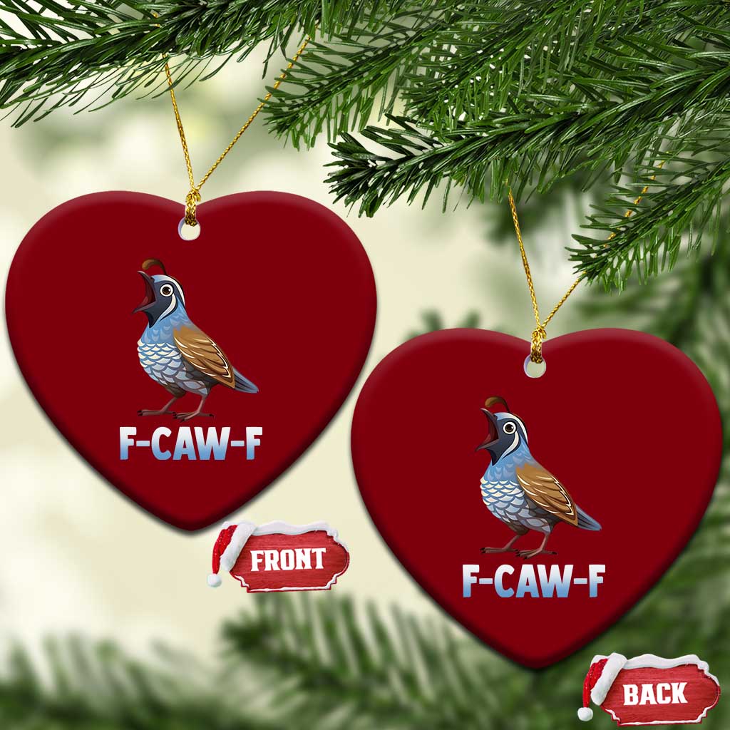 Funny F Caw F Quail Ceramic Ornament Cartoon Quail Bird Poultry Humor - Wonder Print Shop