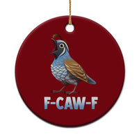 Funny F Caw F Quail Ceramic Ornament Cartoon Quail Bird Poultry Humor - Wonder Print Shop