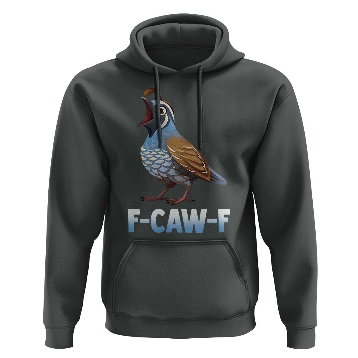 Funny F Caw F Quail Hoodie Cartoon Quail Bird Poultry Humor - Wonder Print Shop