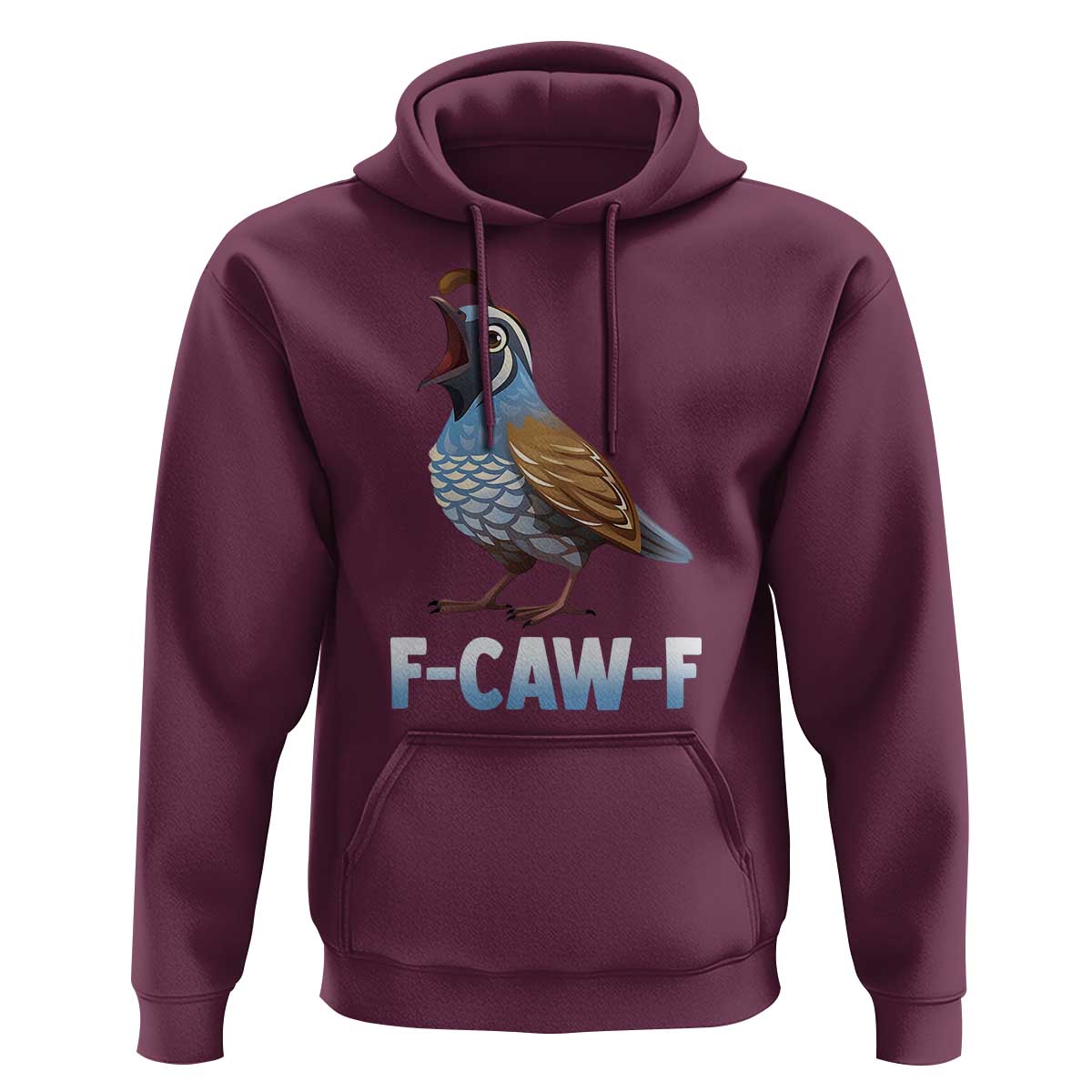 Funny F Caw F Quail Hoodie Cartoon Quail Bird Poultry Humor - Wonder Print Shop