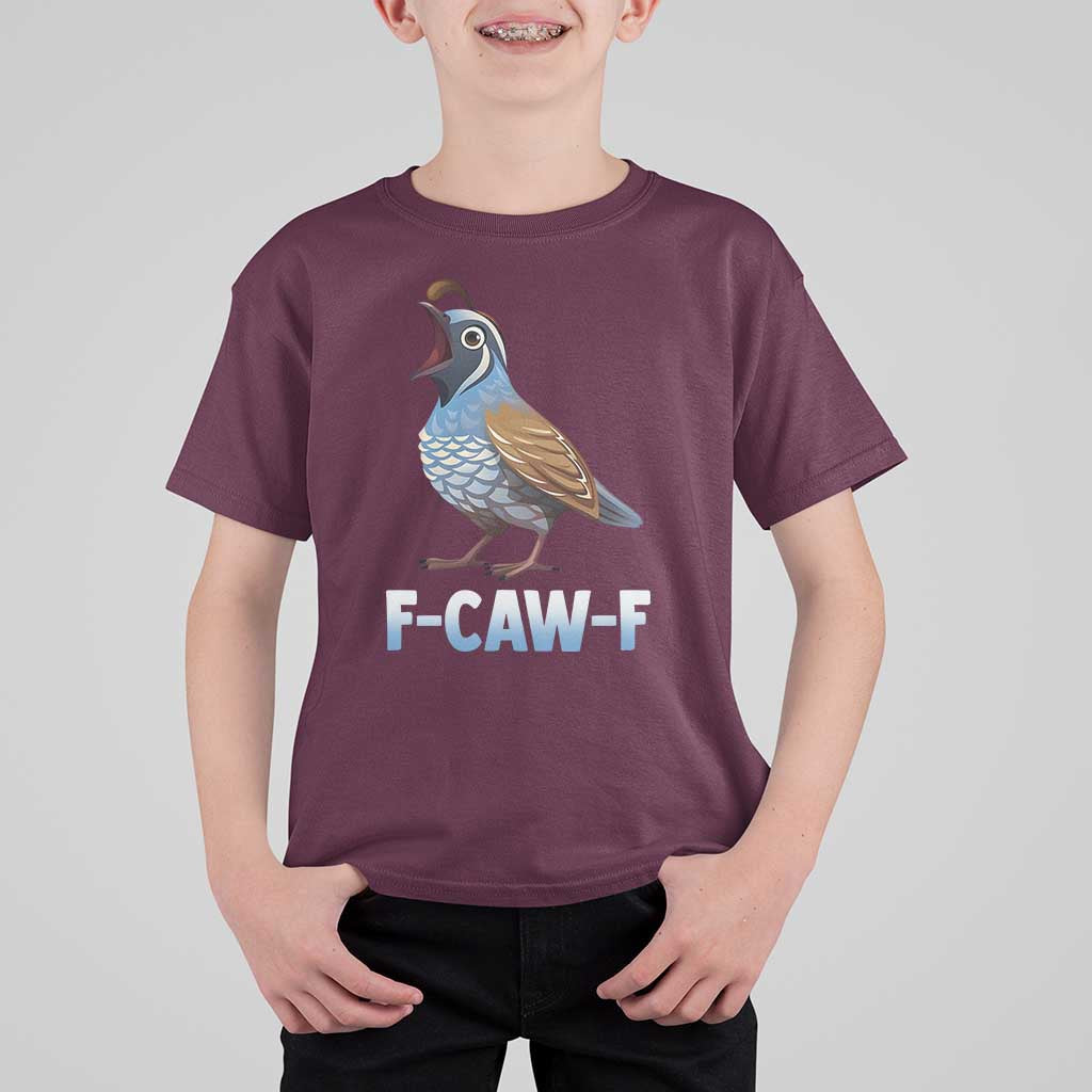 Funny F Caw F Quail T Shirt For Kid Cartoon Quail Bird Poultry Humor - Wonder Print Shop