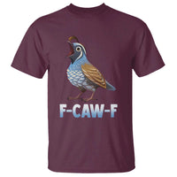 Funny F Caw F Quail T Shirt Cartoon Quail Bird Poultry Humor - Wonder Print Shop