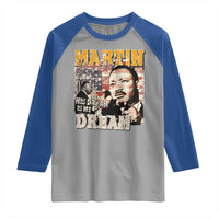 MLK Day His Dream Is My Dream Raglan Shirt Martin Luther King Vintage American Flag Black History Month