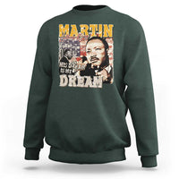 MLK Day His Dream Is My Dream Sweatshirt Martin Luther King Vintage American Flag Black History Month