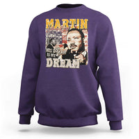 MLK Day His Dream Is My Dream Sweatshirt Martin Luther King Vintage American Flag Black History Month