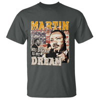 MLK Day His Dream Is My Dream T Shirt Martin Luther King Vintage American Flag Black History Month