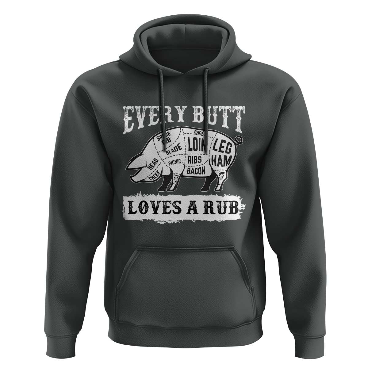 Funny BBQ Grilling Every Butt Loves A Rub Hoodie Barbecue Grill Father's Day