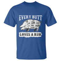Funny BBQ Grilling Every Butt Loves A Rub T Shirt Barbecue Grill Father's Day - Wonder Print Shop