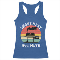 Funny Smoke Meat Not Meth Racerback Tank Top Retro Vintage Grilling BBQ