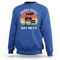 Funny Smoke Meat Not Meth Sweatshirt Retro Vintage Grilling BBQ