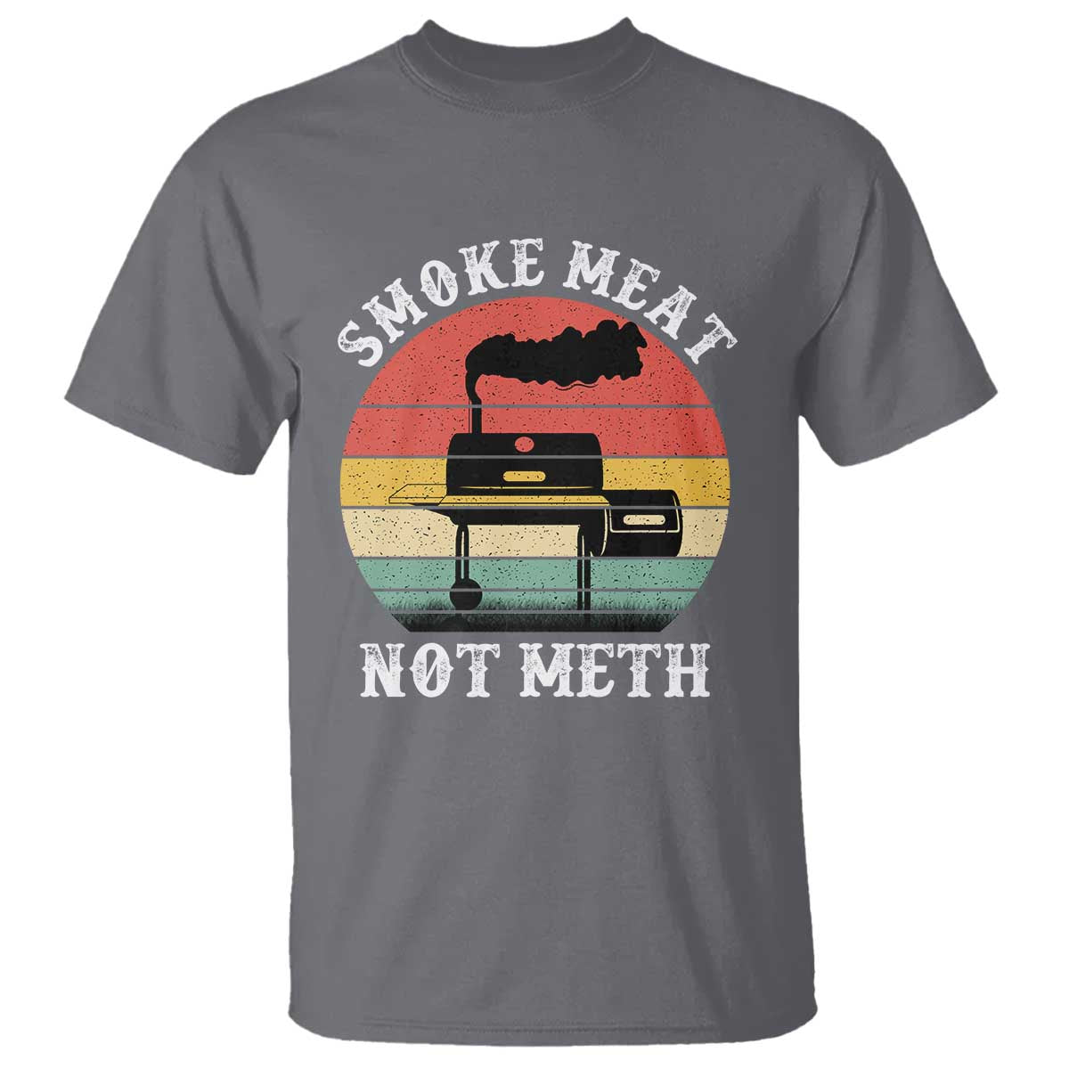 Funny Smoke Meat Not Meth T Shirt Retro Vintage Grilling BBQ - Wonder Print Shop