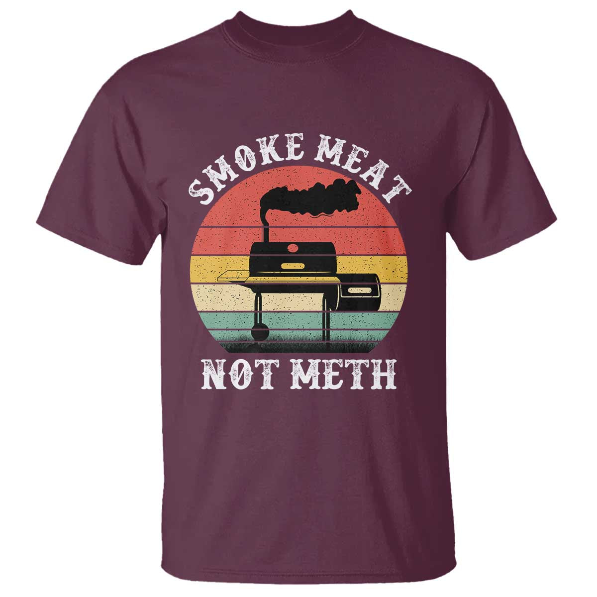 Funny Smoke Meat Not Meth T Shirt Retro Vintage Grilling BBQ - Wonder Print Shop