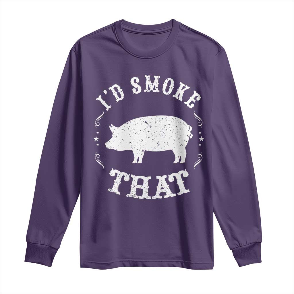 Funny BBQ Grilling I'd Smoke That Long Sleeve Shirt Barbecue Grill Father's Day