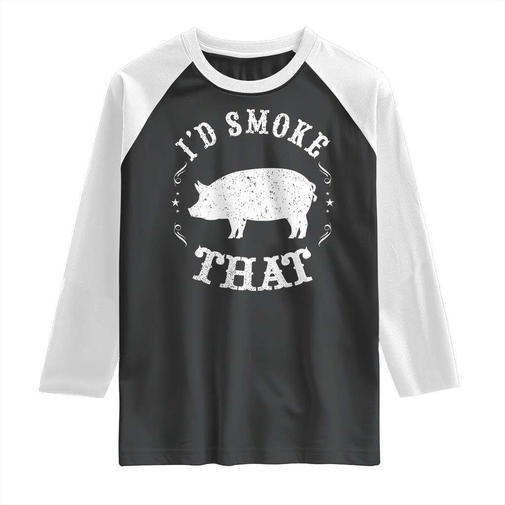 Funny BBQ Grilling I'd Smoke That Raglan Shirt Barbecue Grill Father's Day