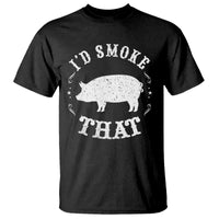 Funny BBQ Grilling I'd Smoke That T Shirt Barbecue Grill Father's Day - Wonder Print Shop