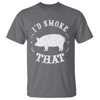 Funny BBQ Grilling I'd Smoke That T Shirt Barbecue Grill Father's Day - Wonder Print Shop