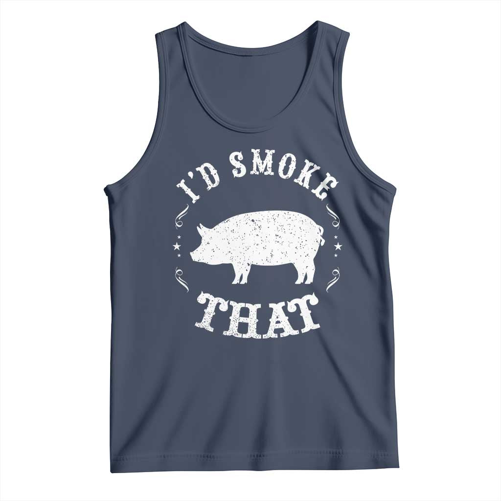 Funny BBQ Grilling I'd Smoke That Tank Top Barbecue Grill Father's Day