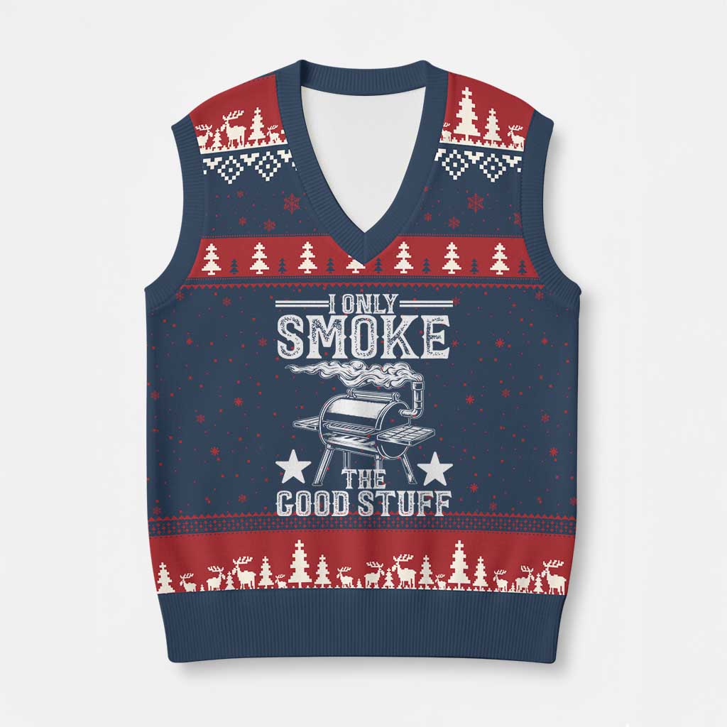 Funny BBQ Grilling I Only Smoke The Good Stuff V-Neck Knit Sweater Vest Barbecue Grill Father's Day - Wonder Print Shop