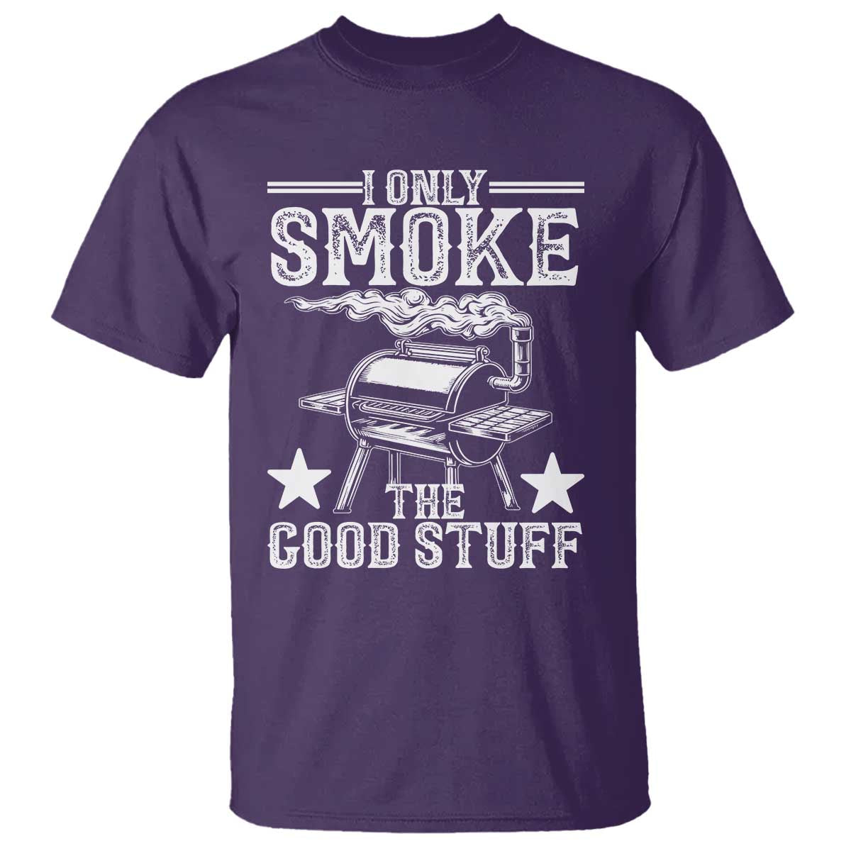 Funny BBQ Grilling I Only Smoke The Good Stuff T Shirt Barbecue Grill Father's Day - Wonder Print Shop