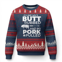 Funny BBQ Grilling I Like My Butt Rubbed And My Pork Pulled Ugly Christmas Sweater Barbecue Grill Father's Day - Wonder Print Shop