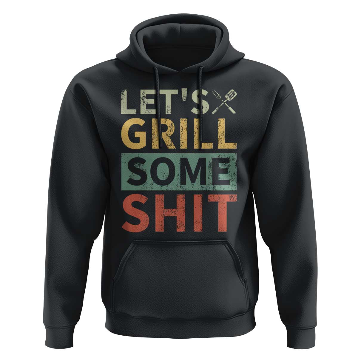 Funny BBQ Grilling Let's Grill Some Shit Hoodie Retro Vintage Barbecue Father's Day