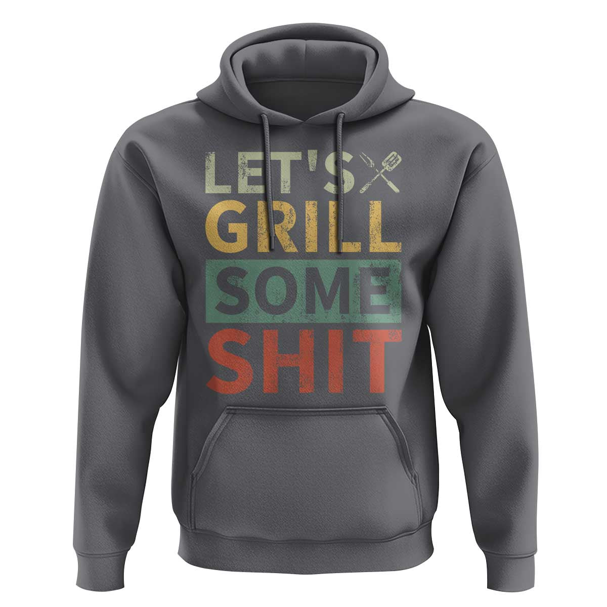 Funny BBQ Grilling Let's Grill Some Shit Hoodie Retro Vintage Barbecue Father's Day