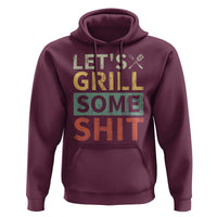 Funny BBQ Grilling Let's Grill Some Shit Hoodie Retro Vintage Barbecue Father's Day