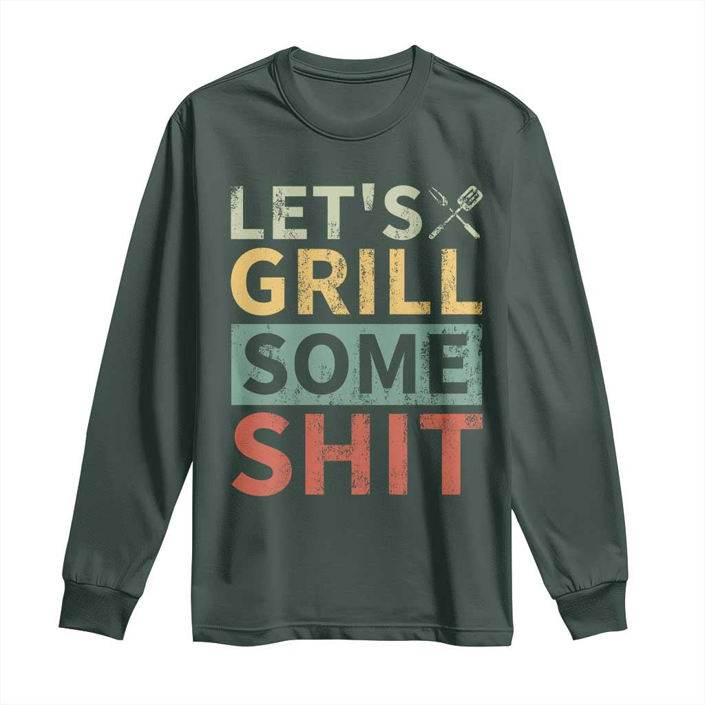 Funny BBQ Grilling Let's Grill Some Shit Long Sleeve Shirt Retro Vintage Barbecue Father's Day