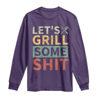 Funny BBQ Grilling Let's Grill Some Shit Long Sleeve Shirt Retro Vintage Barbecue Father's Day