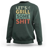 Funny BBQ Grilling Let's Grill Some Shit Sweatshirt Retro Vintage Barbecue Father's Day