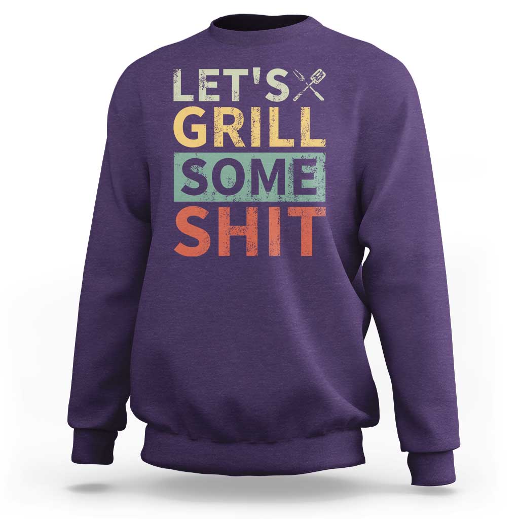 Funny BBQ Grilling Let's Grill Some Shit Sweatshirt Retro Vintage Barbecue Father's Day