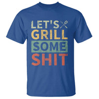 Funny BBQ Grilling Let's Grill Some Shit T Shirt Retro Vintage Barbecue Father's Day