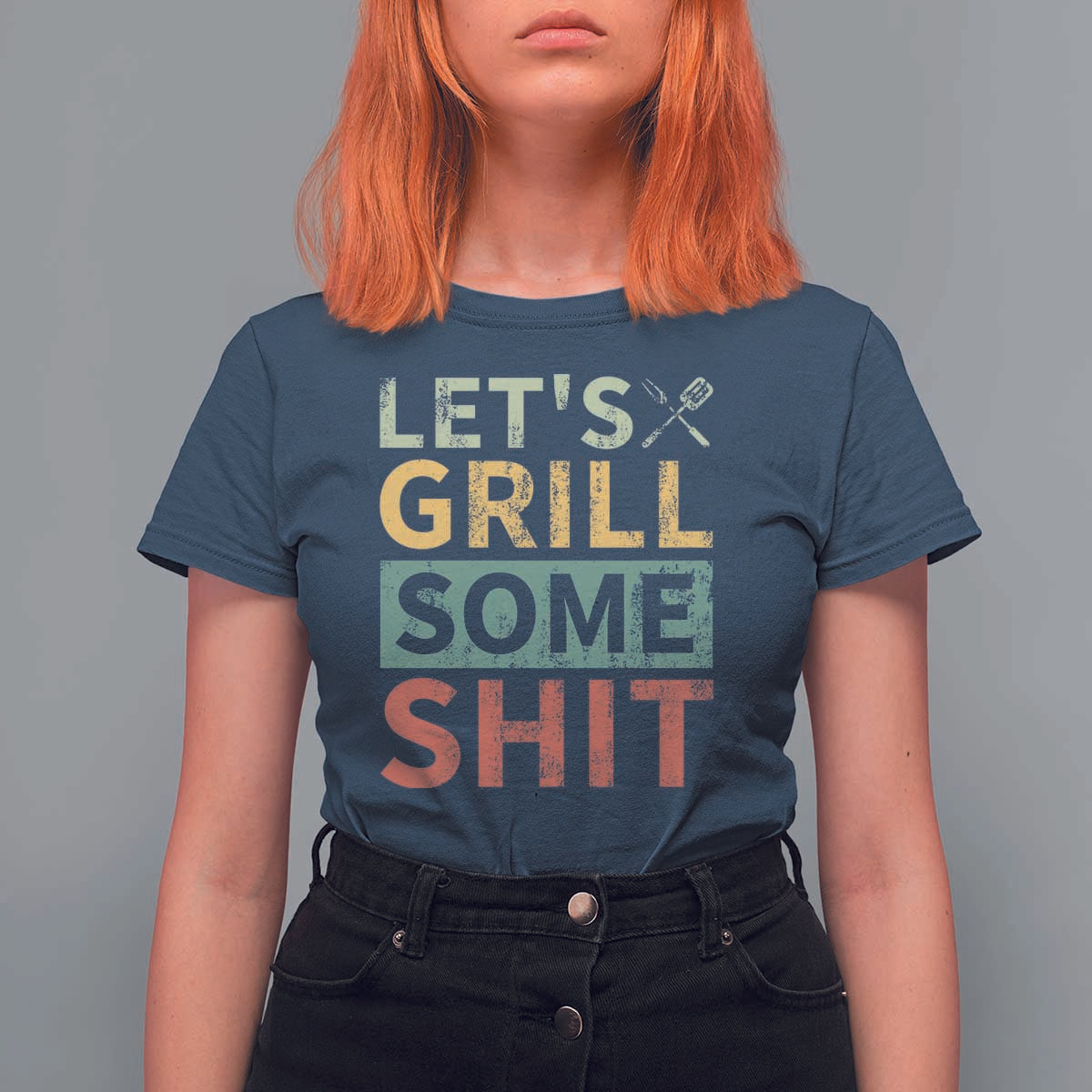 Funny BBQ Grilling Let's Grill Some Shit T Shirt For Women Retro Vintage Barbecue Father's Day