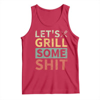 Funny BBQ Grilling Let's Grill Some Shit Tank Top Retro Vintage Barbecue Father's Day